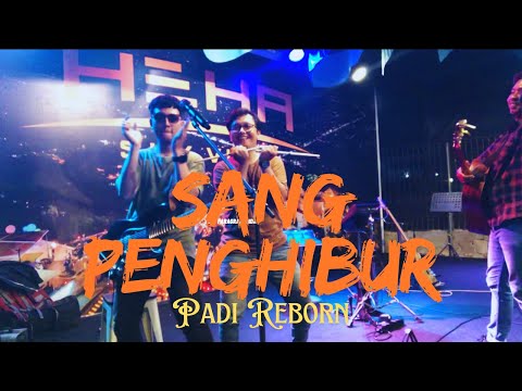 Padi - Sang Penghibur