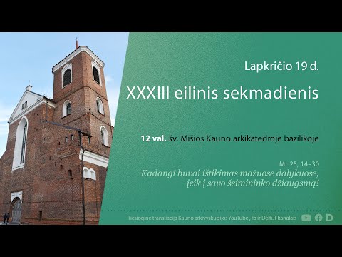 Lapkričio 19 d., XXXIII eilinis sekmadienis. PASAULINĖ VARGSTANČIŲJŲ DIENA