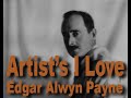 Edgar Alwin Payne: Artist's I Love