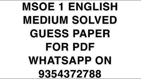 MSOE 1 ENGLISH MEDIUM SOLVED GUESS PAPER FOR PDF WHATSAPP ON 9354372788