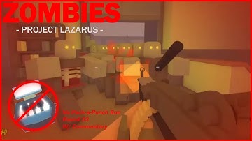Project Lazarus: Zombies - No PaP Run (Round 33)