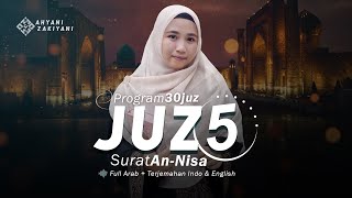 Juz 5 Irama Hijaz Surah An-Nisa Merdu Menenangkan Hati Beserta Terjemahan (Program 30 Juz)