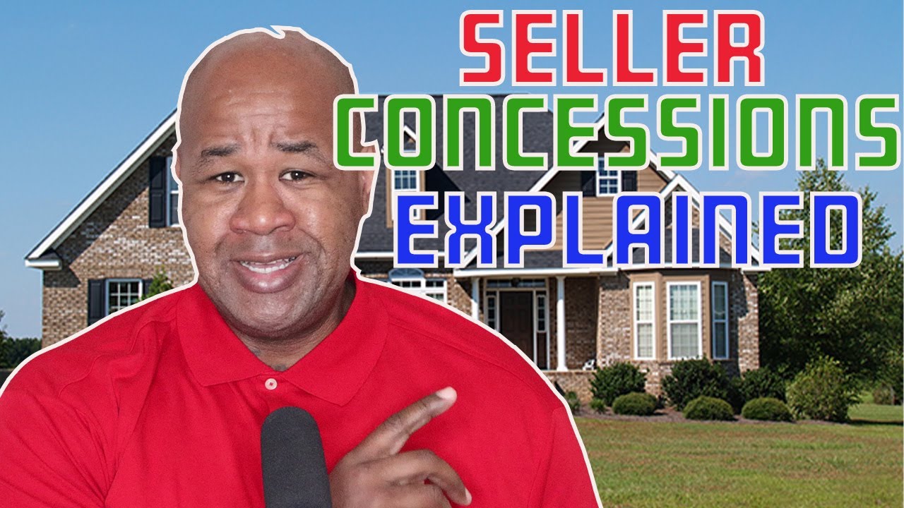 Seller Concessions Explained YouTube