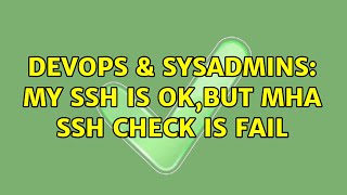 Celebrity DevOps & SysAdmins: My ssh is OK,but mha ssh check is fail Wealth