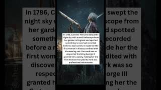 Caroline Herschel Discovered Comet#shorts