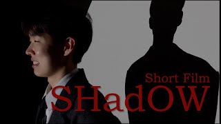 [단편영화] SHadOW (Short Film: SHadOW)