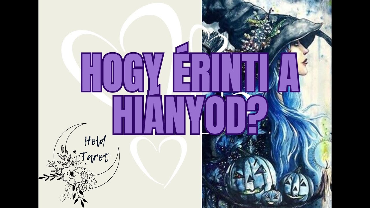 💜HOGY ÉRINTI A HIÁNYOD?💜HOGY ÉRZI MOST MAGÁT?💜🌙Szerelmi Hold Tarot🌙