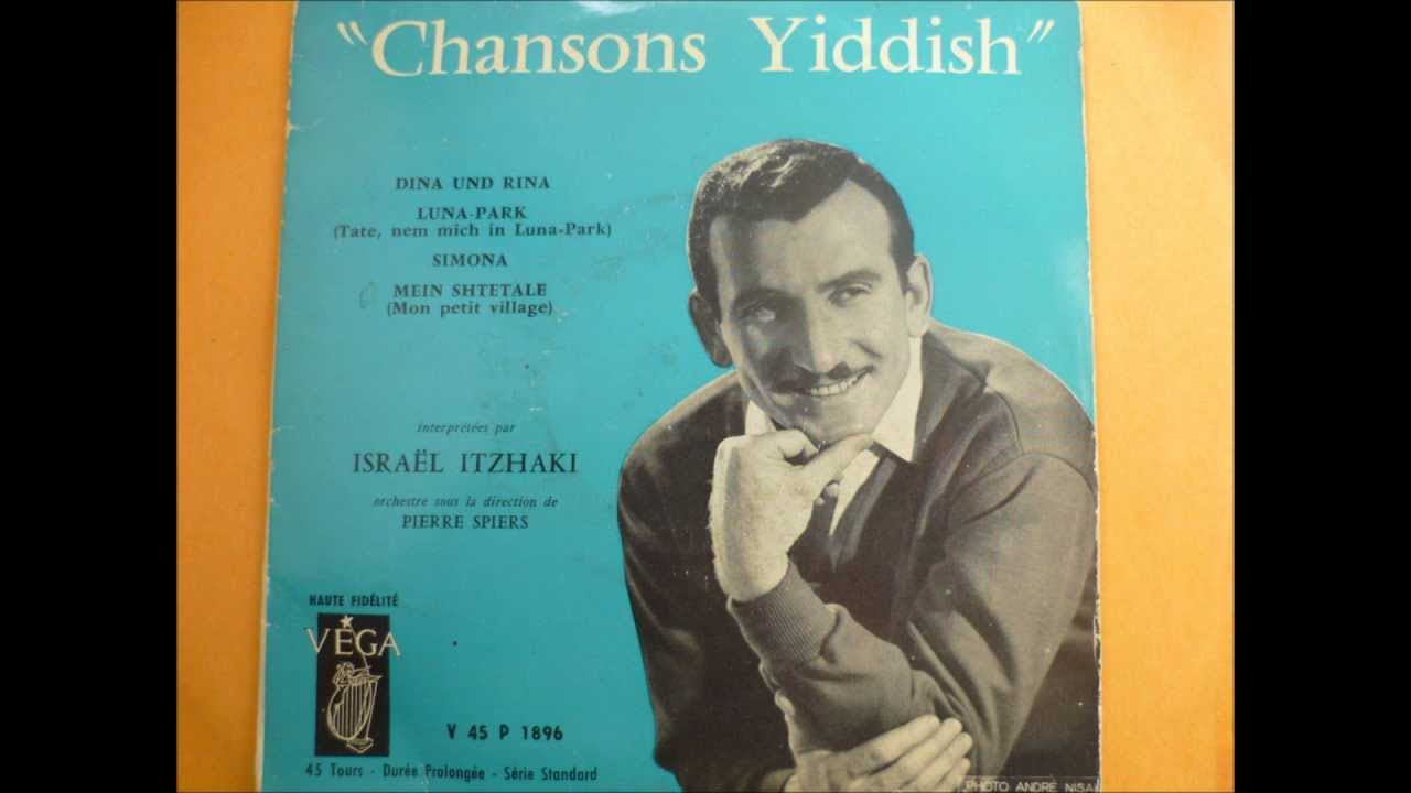 Israel Itzhaki   Dina und Rina Yiddish Song