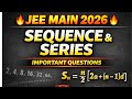 Sequence & Series in One Shot | Complete Chapter in 2 Hours | JEE 2026