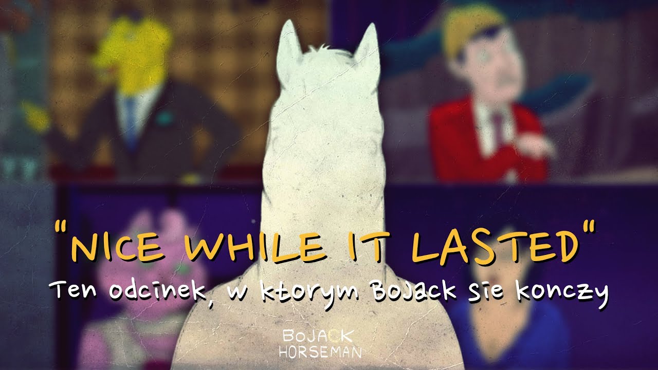 Ten odcinek, w którym BoJack się kończy