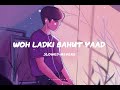 woh ladki bahut yaad ati hai🎶🎧[slowed+reverb] kumar sanu, alka yagnik#lofi#bollywood#slowedandreverb