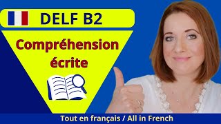 DELF B2 COMPREHENSION ECRITE : Les 3 exercices de l'examen _ Sous-titres