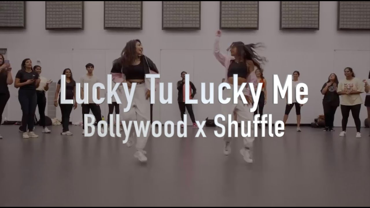 Lucky Tu Lucky Me  Bollywood x Shuffle Dance I New York City I Shivani and Eshani Choreography