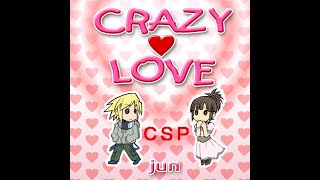 【Reverse】CRAZY LOVE(CSP)
