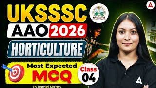 UKSSSC AAO 2026 Horticulture | UKSSSC AAO Horticulture Most Expected MCQ #4 | By Damini Ma'am