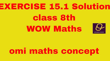 Exercise 15.1 wow maths solution class 8th