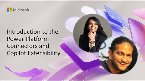 Introduction to the Power Platform Connectors and Copilot Extensibility