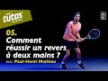 Comment russir un revers  deux mains   tuto tennis technique 5 avec paulhenri mathieu  fft