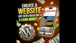 Create a Website Like News Magazine X 🌐 & Earn Money 💸 (WordPress) 🚀