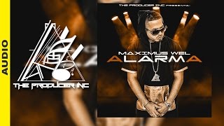 Alarma - Maximus Wel [official Audio]