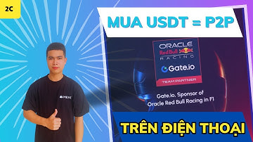Gate io 2c | Cách NẠP Tiền vào sàn Gate io trên ĐIỆN THOẠI qua giao dịch P2P MỚI NHẤT A-Z