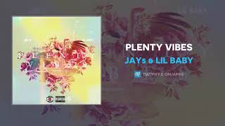 Watch Jay5 PLENTY VIBES feat Lil Baby video
