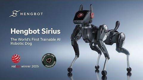 This Might Be the Future – Hengbot Sirius: The Trainable AI Dog