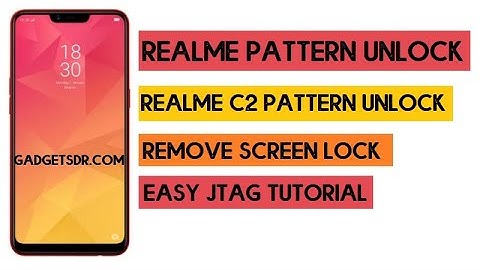 Realme 2 Pattern Unlock - Remove Screen Lock (Password + Pin Lock) Z3x Easy Jtag