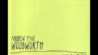 Video thumbnail of "Andrew Paul Woodworth - Put Your Body Right (Here Next to Me)"