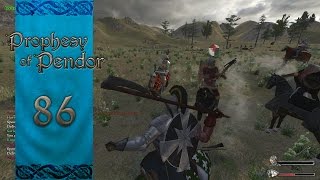 Let's Play Mount and Blade Warband Prophesy of Pendor Episode 86: Needing More Defenders