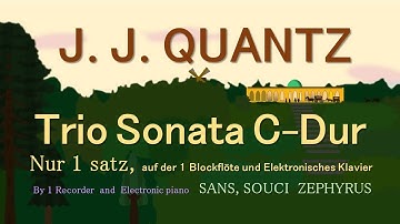 J.J.QUANTZ Trio Sonata C-Dur Original performance