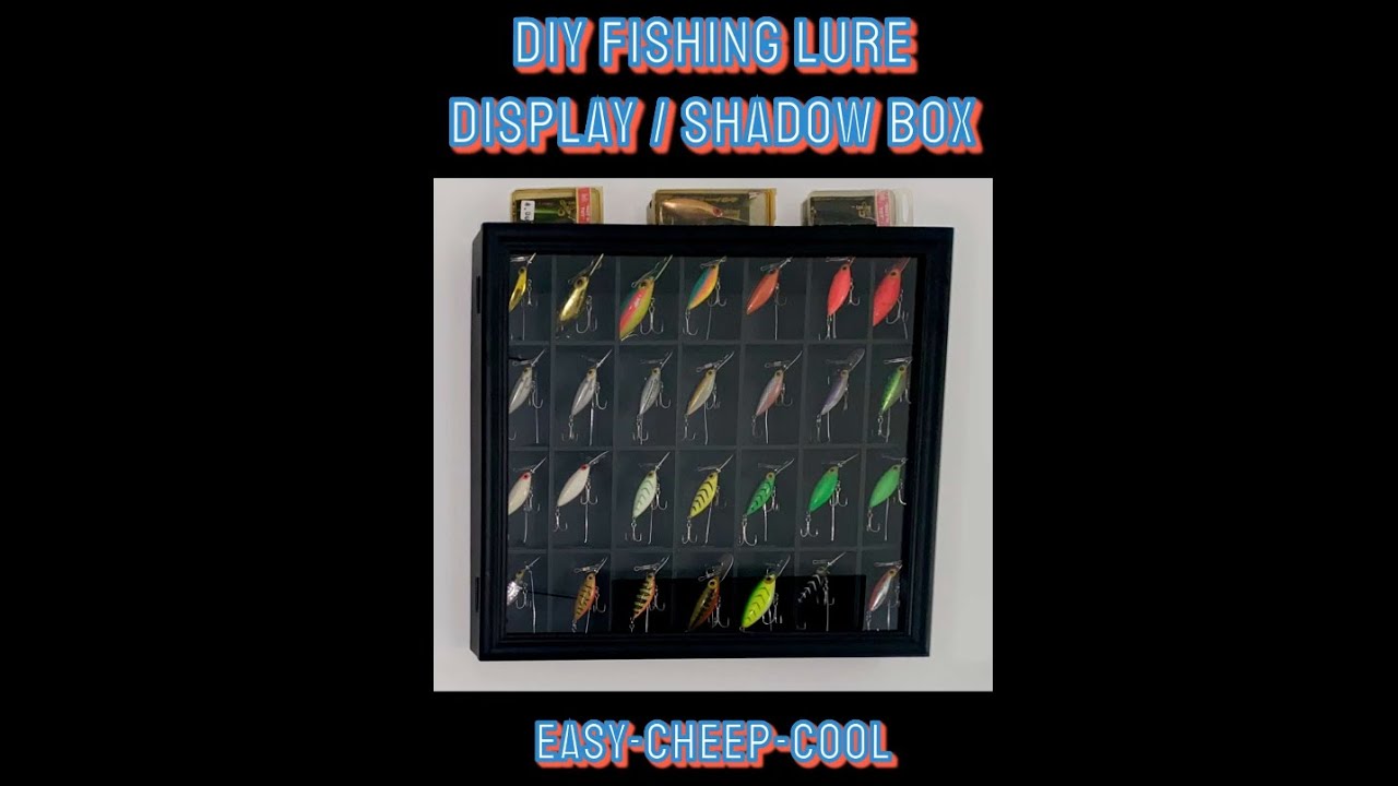 HOW DO TO MAKE A FISHING LURE SHADOW BOX IN 5 MINUTES! 