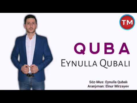Eynulla Qubali - Quba