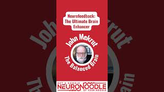 Neurofeedback The Ultimate Brain Enhancer