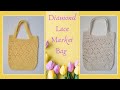 Diamond Lace Market Bag                 @crochetandcopy