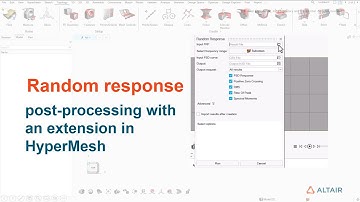 Random Response post-processing with an extension in HyperMesh