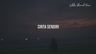 Cinta Sendiri : Puisi Khoirul Triann