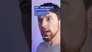 ‘TWO KINDS OF IMPORTANT MEN’ - WIT