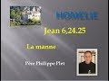 Homélie P Plet Jean 6,24 35 La manne