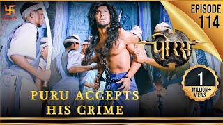 Porus | Episode 114 | Puru Accepts His Crime | पुरु ने स्वीकारा अपना अपराध | पोरस | Swastik