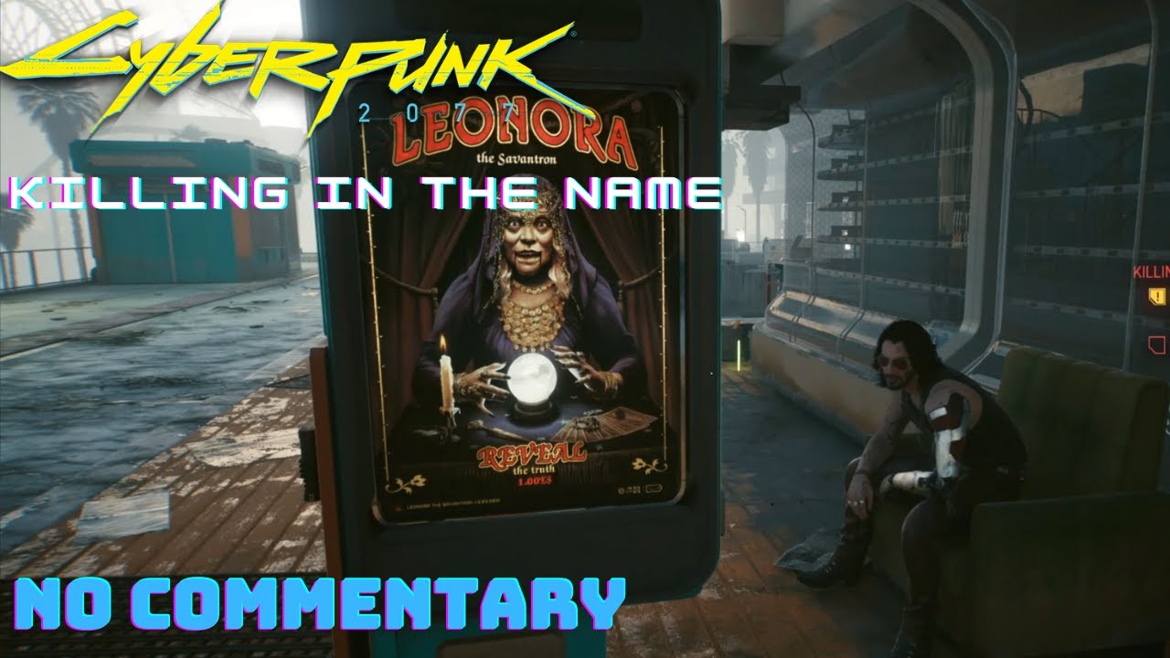 Cyberpunk 2077 Killing In The Name