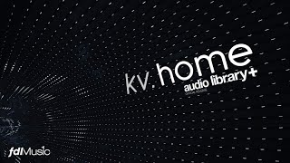 Home - KV · [Audio Library Release]
