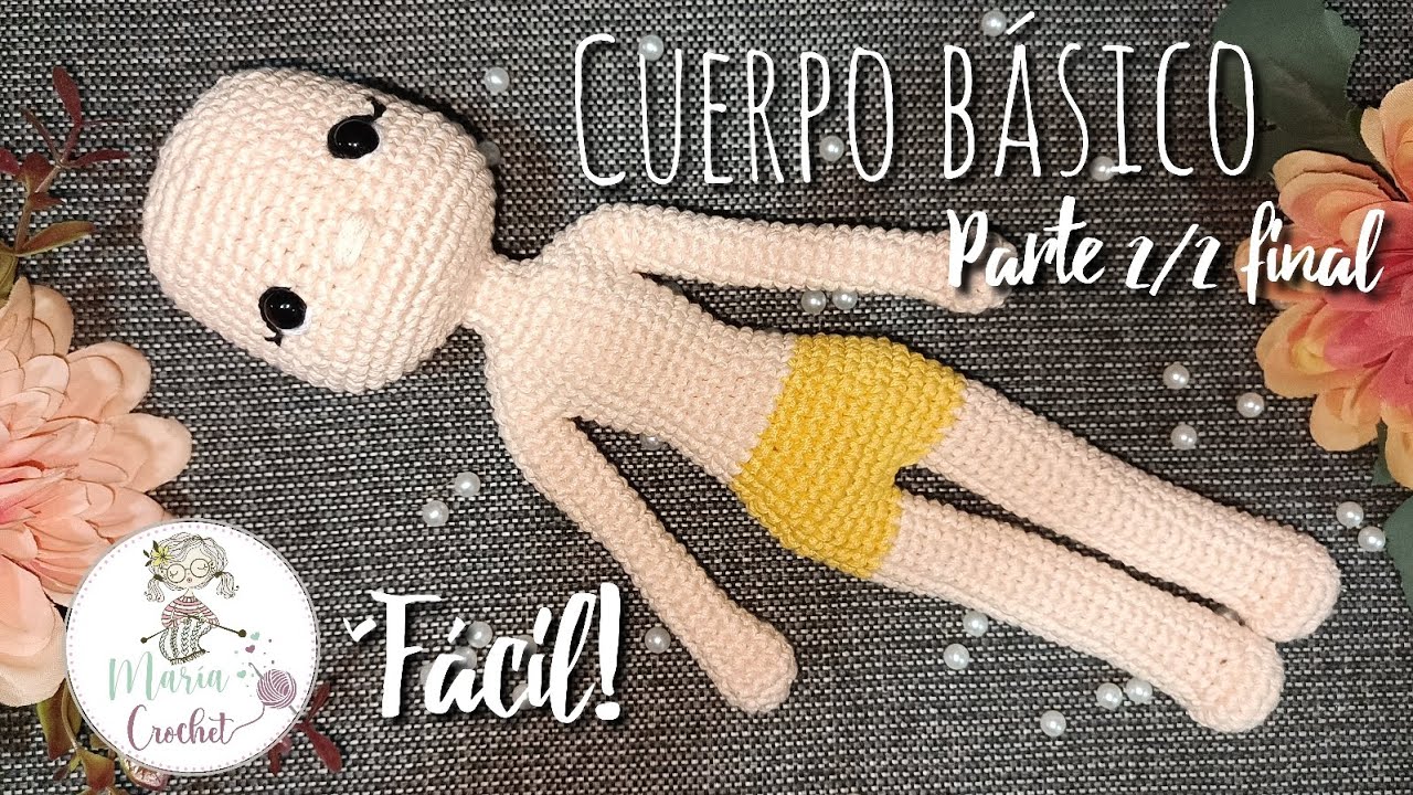 Hermoso cuerpo base amigurumi 💖🧶 - Parte 2/2 (final)