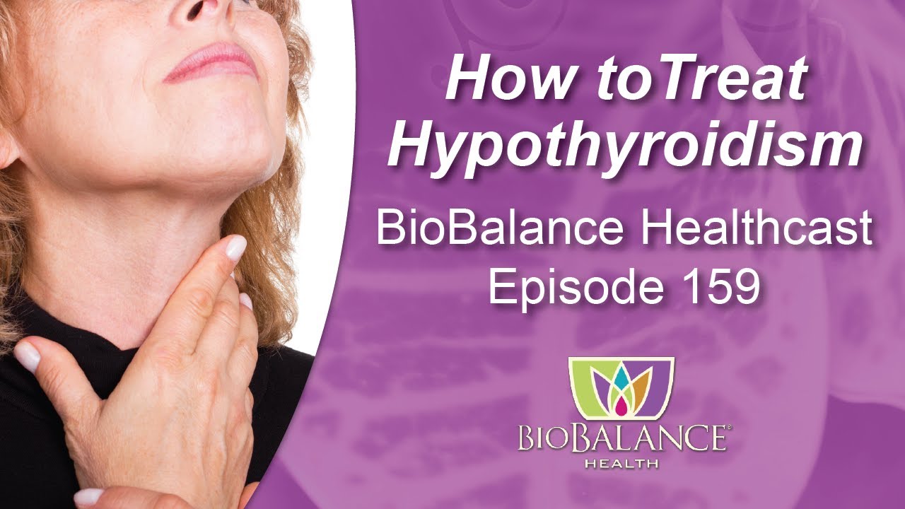 How to Treat Hypothyroidism - YouTube