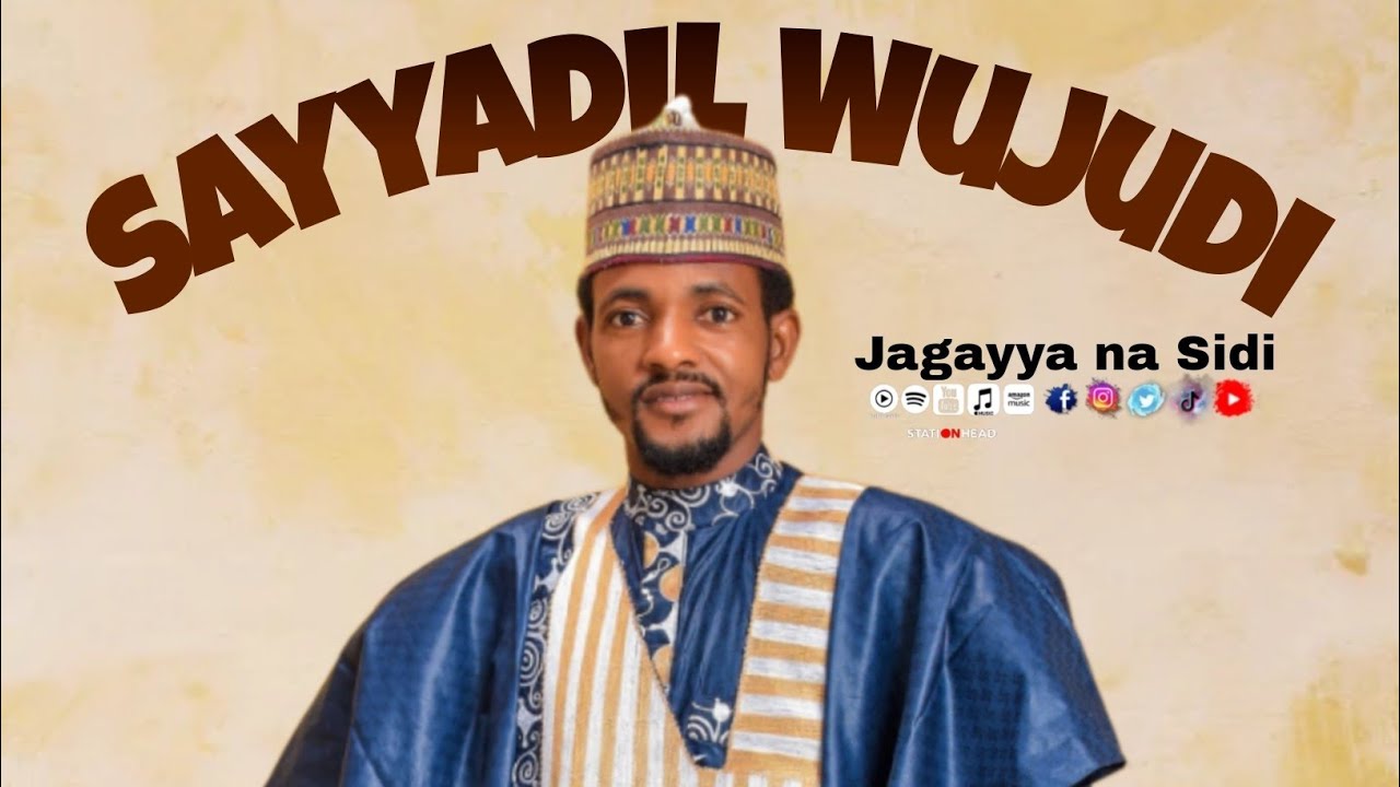 Jagayya na Sidi Sayyadil Wujudi.