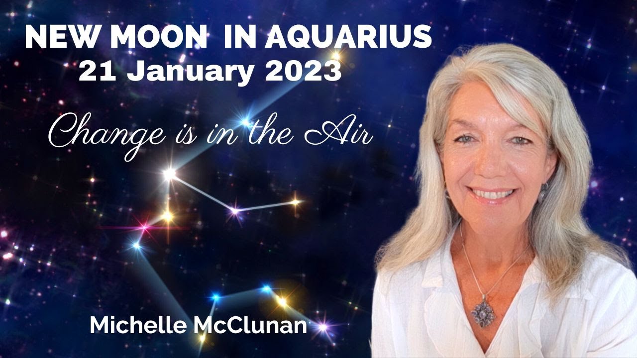 New Moon January 2023 in Aquarius - Its all Changing