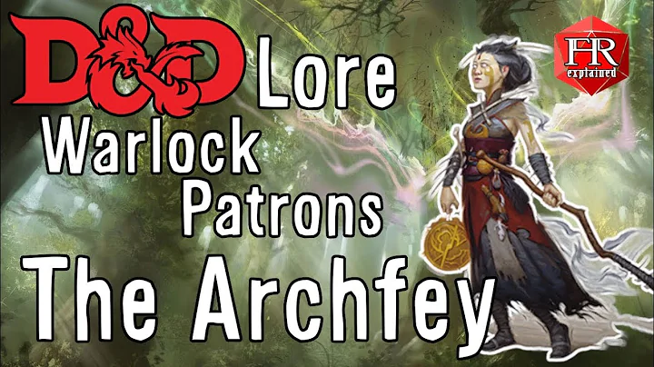 D&D Lore - The Archfey