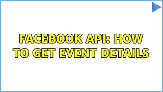Facebook API: how to get event details
