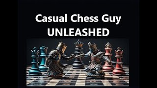 Applied Lessons Learned Chess Session - 4 with Casual Chess Guy screenshot 1