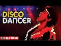 Mithun Chakraborty - Disco Dancer - Full Movie HD - Bollywood Superhit 80's Movie